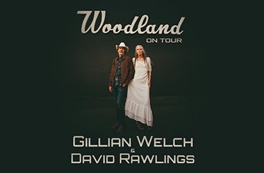 More Info for Gillian Welch and David Rawlings