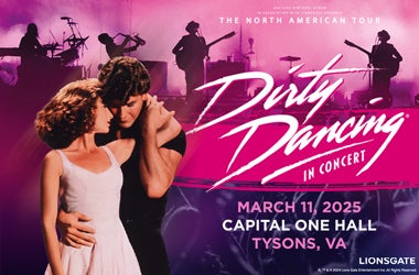 More Info for Dirty Dancing In Concert: The Film with Live Band and Singers 