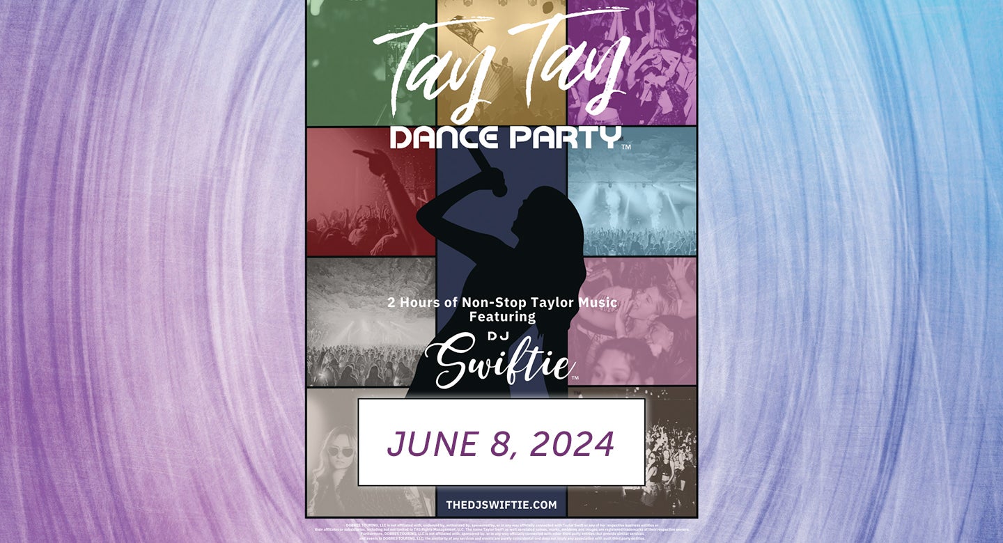 Tay Tay Dance Party | Capital One Hall